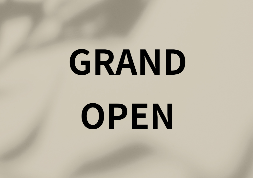 GRAND OPEN